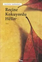 Reçine Kokuyordu Helin