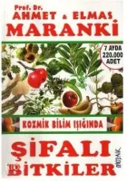 Kozmik Bilim Işığında Şifalı Bitkiler