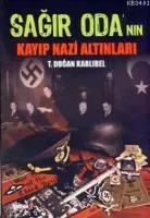 Sağır Oda'nın Kayıp Nazi Altınları