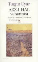 Arz-ı Hal ve Sonrası