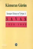 Savaşan Dünya ve Türkiye 3