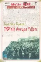 Diyardan Diyara Tkp'nın Avrupa Yol