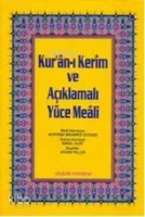 Kuran-ı Kerim ve Açıklmalı Yüce Meali - Orta Boy