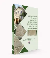 Ermenilerin İstanbul Boğazın'da Rumelihisarı Semtindeki İlk İskân İzleri: Mezar Taşları