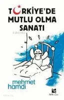 Türkiye'de Mutlu Olma Sanatı