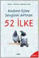 Kadının Eşine Sevgisini Artıran 52 İlke