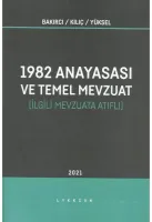 İlgili Mevzuata Atıflı 1982 Anayasası ve Temel Mevzuat