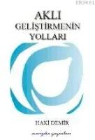 Aklı Geliştirmenin Yolları