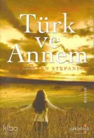 Türk ve Annem