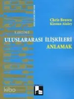 Uluslararası İlişkileri Anlamak