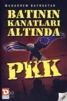 Batının Kanatları Altında Pkk