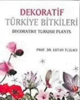 Dekoratif Türkiye Bitkileri / Decorative Turkish Plants