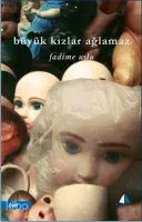 Büyük Kızlar Ağlamaz