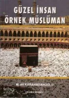 Güzel İnsan Örnek Müslüman