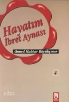 Hayatım İbret Aynası