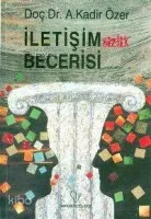 İletişimsizlik Becerisi