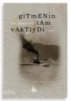 Gitmenin Tam Vaktiydi