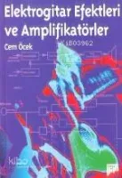 Elektrogitar Efektleri ve Amplifikatörler