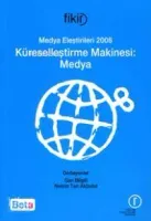 Küreselleştirme Makinesi: Medya