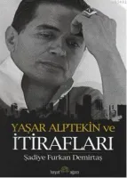 Yaşar Alptekin ve İtirafları