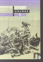 Ateşi Çalmak 1