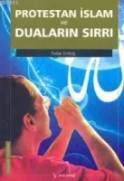 Protestan İslam ve Duaların Sırrı