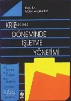 Kriz Döneminde İşletme Yönetimi