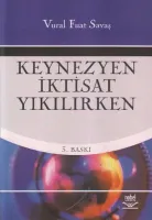 Keynezyen İktisat Yıkılırken