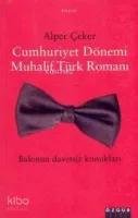 Cumhuriyet Dönemi Muhalif Türk Romanı