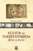 Kültür ve Edebiyatımızda İlkler ve Enler