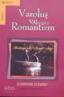 Varoluş ve Romantizm