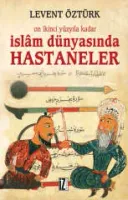 İslâm Dünyasında Hastaneler