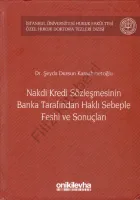 Nakdi Kredi Sözleşmesinin Banka Tarafından Haklı Sebeple Feshi ve Sonuçları