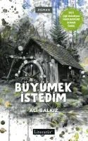 Büyümek İstedim