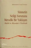 Sünnetin Neliği Sorununa Metodik Bir Yaklaşım Mali
