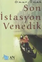 Son İstasyon Venedik