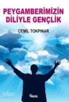 Peygamberimizin Diliyle Gençlik