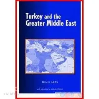 Turkey And The Greater Middle East