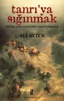 Tanrı’ya Sığınmak