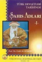 Türk Devletlerinde Şahıs Adları (1-2 Cilt)