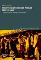 Türkiye Ekonomisinde Krizler (1929-2001)