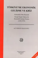 Türkiye'de Ekonomik Gelişme ve Kriz
