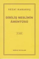 Diriliş Neslinin Amentüsü