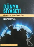 Dünya Siyaseti: Yönelim ve Dönüşüm