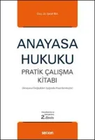 Anayasa Hukuku Pratik Çalışma Kitabı