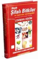 Büyük Şifalı Bitkiler ve Kaplıcalar Ansiklopedisi