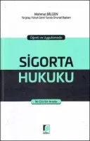 Öğreti ve Uygulamada Sigorta Hukuku