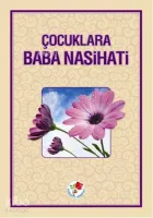 Çocuklara Baba Nasihati