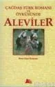 Çağdaş Türk Romanı ve Öyküsünde Aleviler