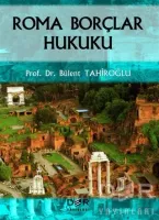 Roma Borçlar Hukuku (Ciltli)
